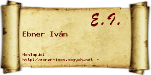 Ebner Iván névjegykártya